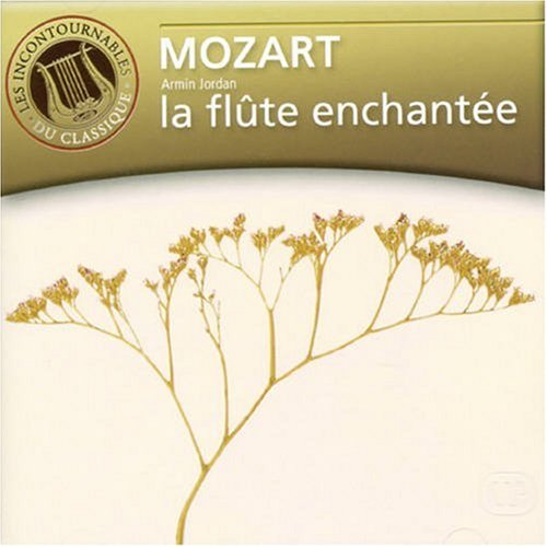 LA FLUTE ENCHANTEE (EXTRAITS)