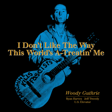 I DON'T LIKE THE WAY THIS WORLD'S A-TREATIN' ME - RSD 2019