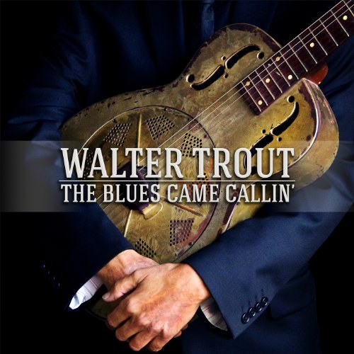 THE BLUES CAME CALLIN' [CD+DVD]