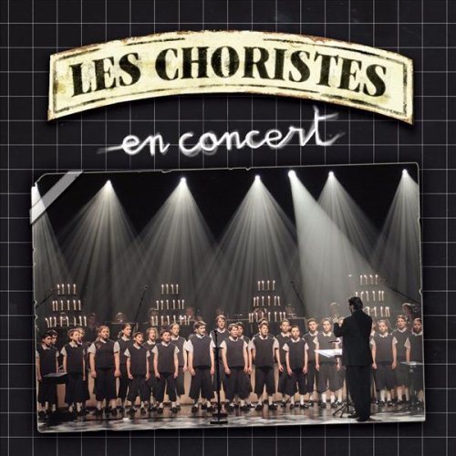 LES CHORISTES - LIVE