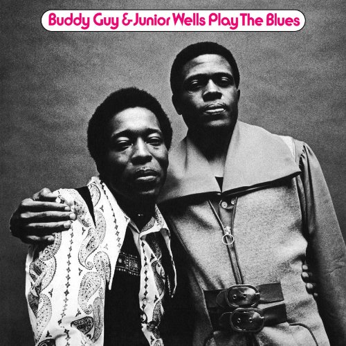 BUDDY GUY & JUNIOR WELLS PLAYS THE BLUES / THE DELUXE EDITION