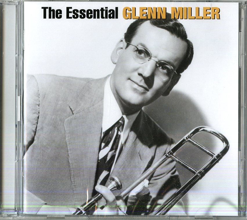 THE ESSENTIAL GLENN MILLER