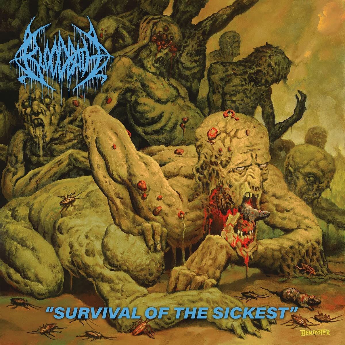 SURVIVAL OF THE SICKEST