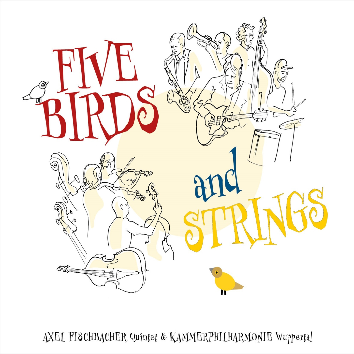FIVE BIRDS AND STRINGS
