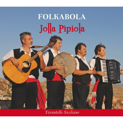 JOLLA PIPIOLA (TARANTELLE SICILIANE)