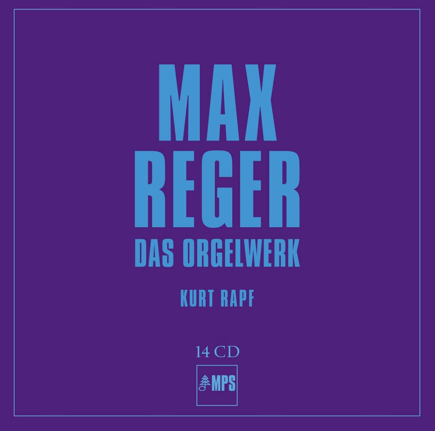 REGER:DAS ORGELWERK