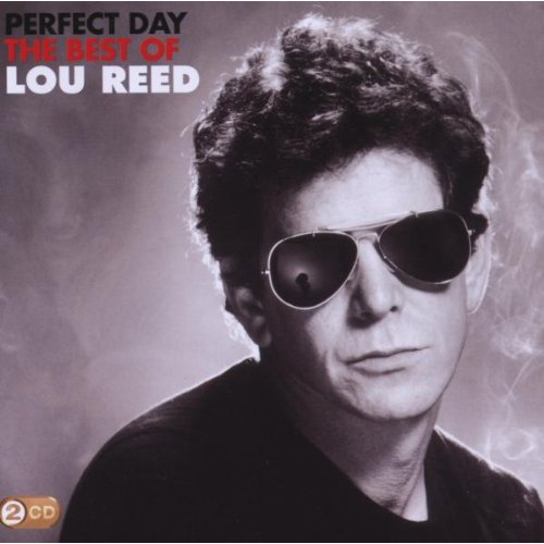 PERFECT DAY THE BEST OF LOU REED