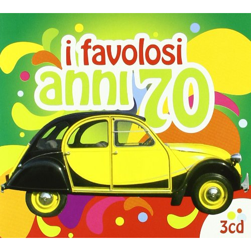 I FAVOLOSI ANNI 70