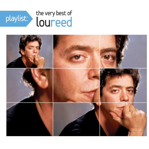 PLAYLIST: THE VERY BEST OF LOU REED