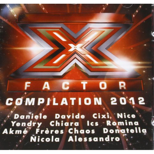 X FACTOR 2012 COMPILATION
