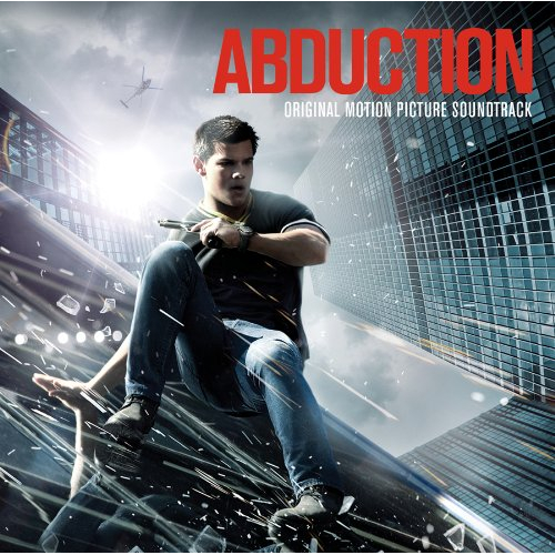 ABDUCTION - ORIGINAL MOTION PICTURE SOUNDTRACK