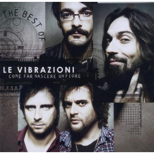 COME FAR NASCERE UN FIORE - THE BEST OF