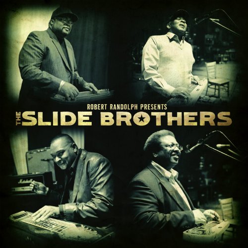 ROBERT RANDOLPH PRESENTS: THE SLIDE BROTHERS