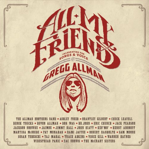 ALL MY FRIENDS: CELEBRATING THE SONGS AND VOICE