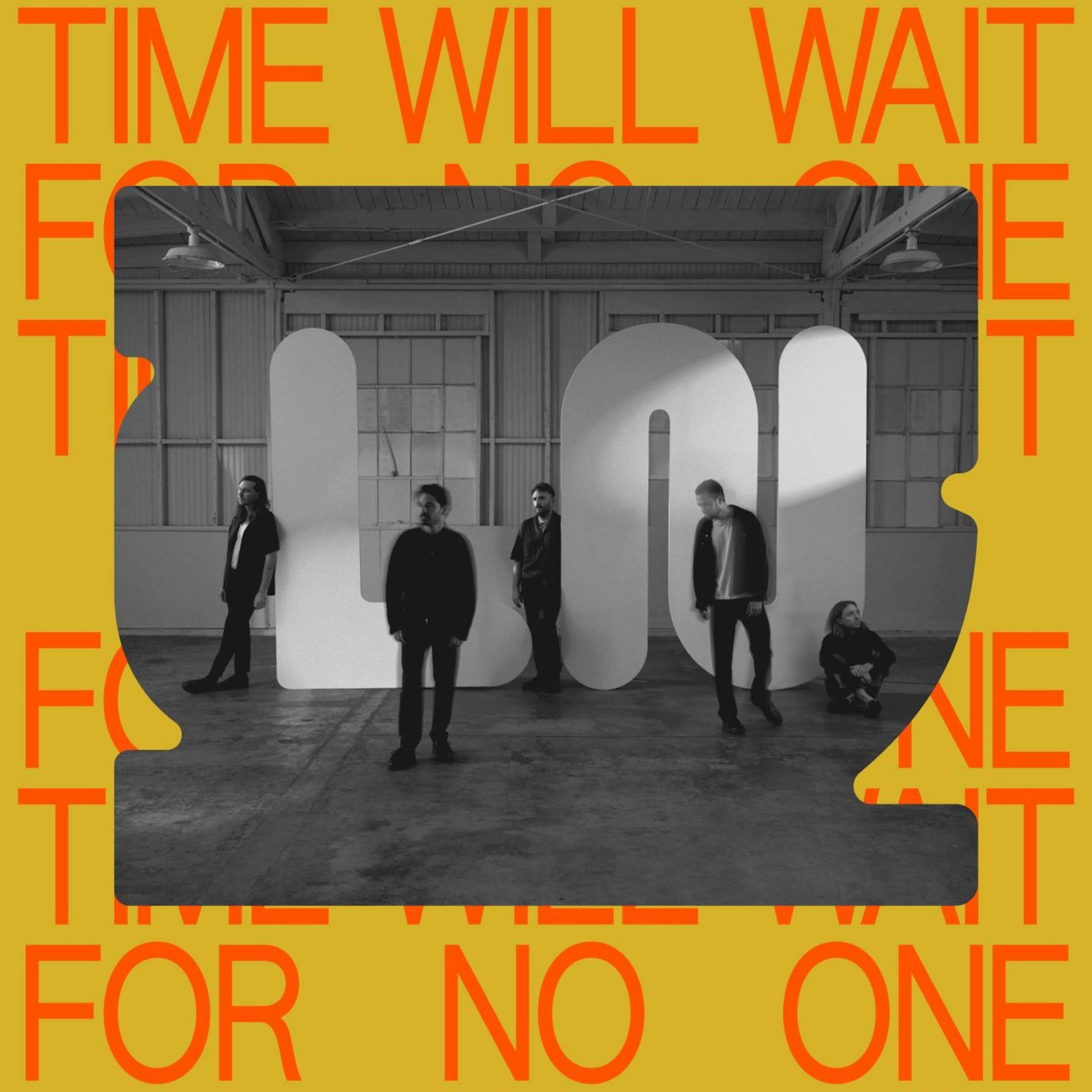 TIME WILL WAIT FOR NO ONE