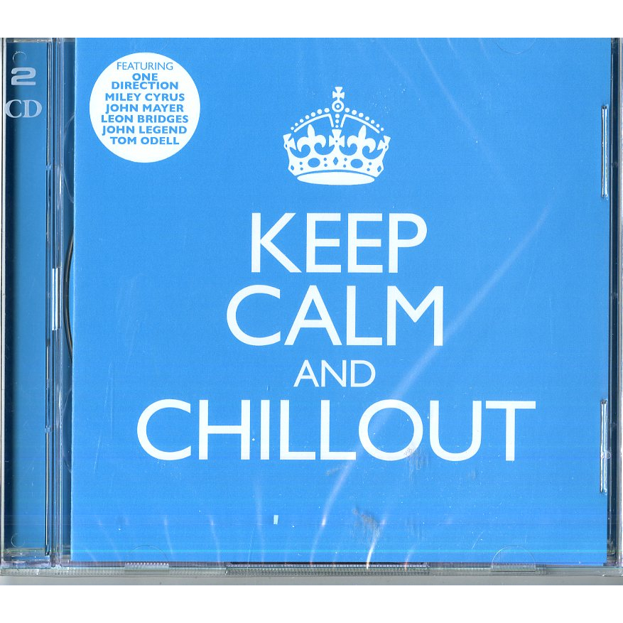 KEEP CALM & CHILLOUT
