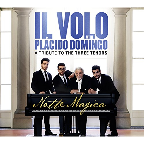 NOTTE MAGICA A TRIBUTE TO THE THREE TENORS