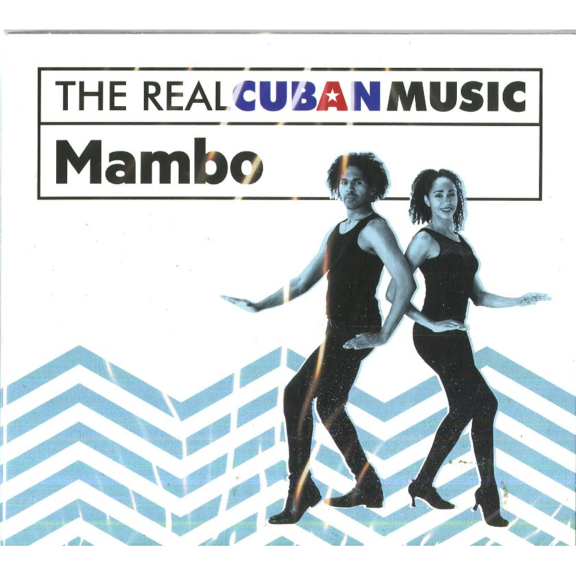 THE REAL CUBAN MUSIC: MAMBO (REMASTERIZADO)