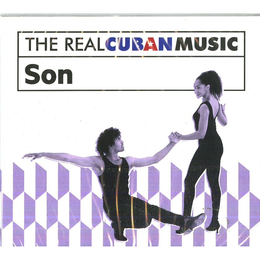 THE REAL CUBAN MUSIC: SON (REMASTERIZADO)