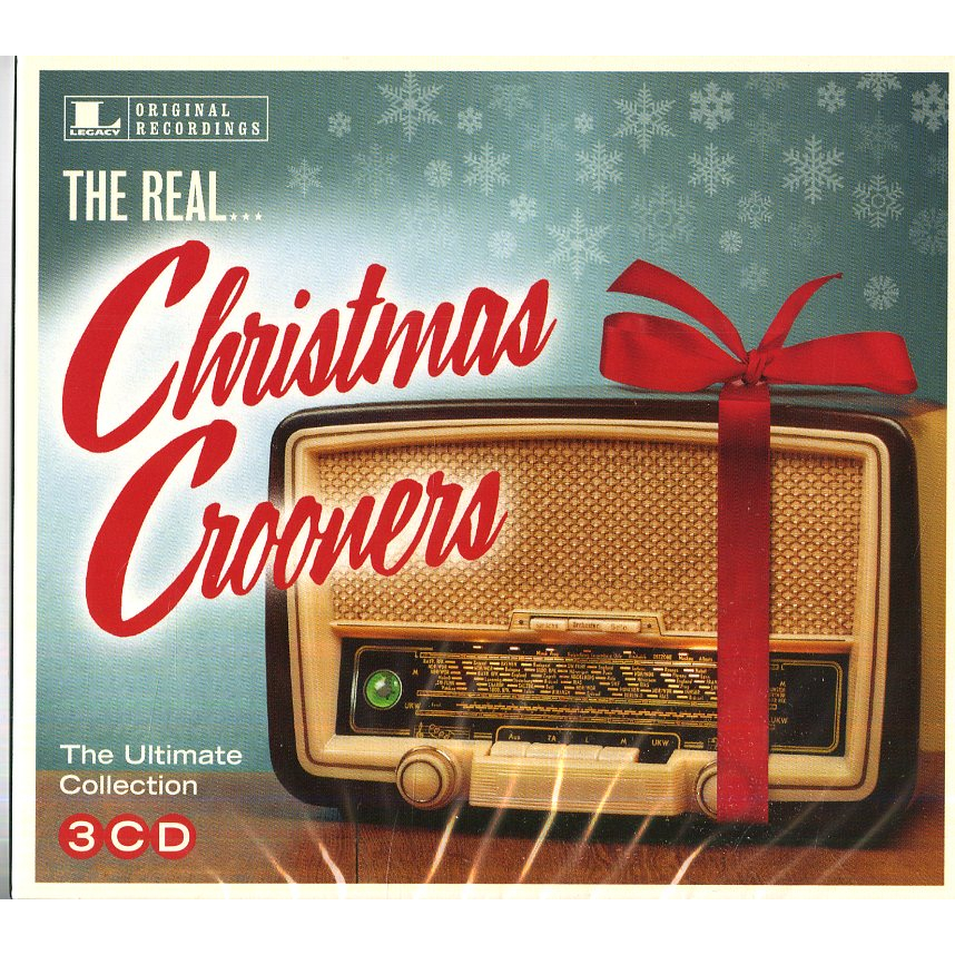 THE REAL... CHRISTMAS CROONERS