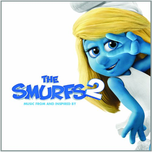 THE SMURFS 2: MUSIC FROM AND INSPIRED BY