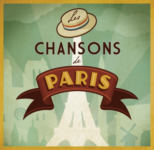 LES CHANSONS DE PARIS