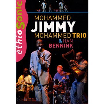 MOHAMMED JIMMY MOHAMMED TRIO WITH HAN BENNINK [DVD]