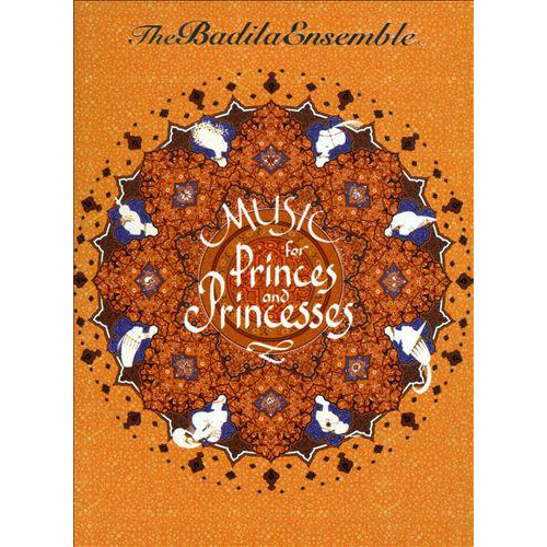 MUSIC FOR PRINCES AND PRINCESSES (INDE-IRAN)