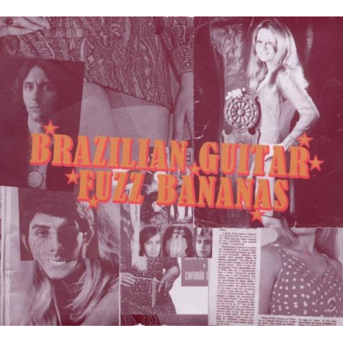 BRASILIAN GUITAR FUZZ BANANAS: TROPICALI