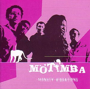MOTIMBA - MONKEY VIBRATIONS