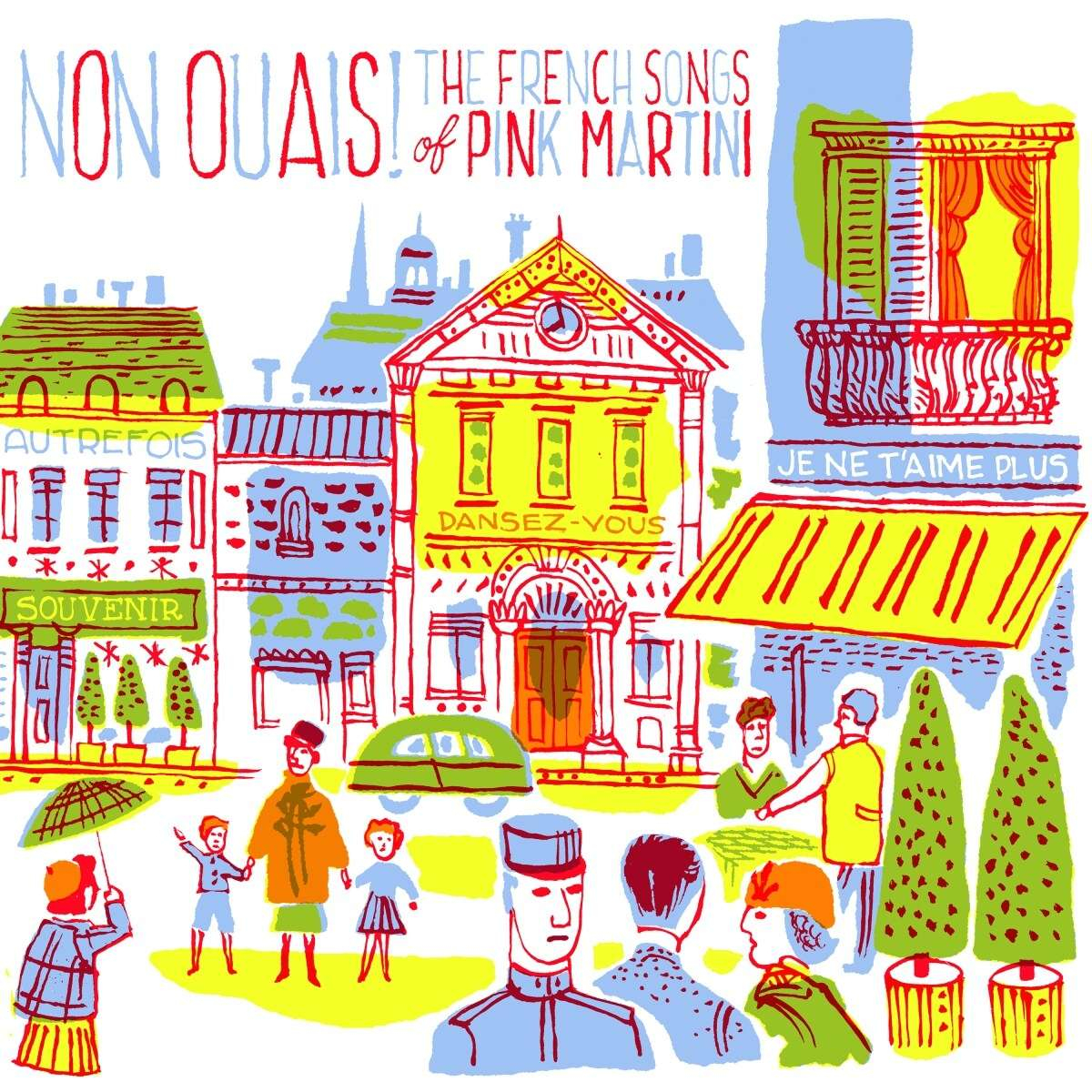 NON OUAIS! THE FRENCH SONGS O