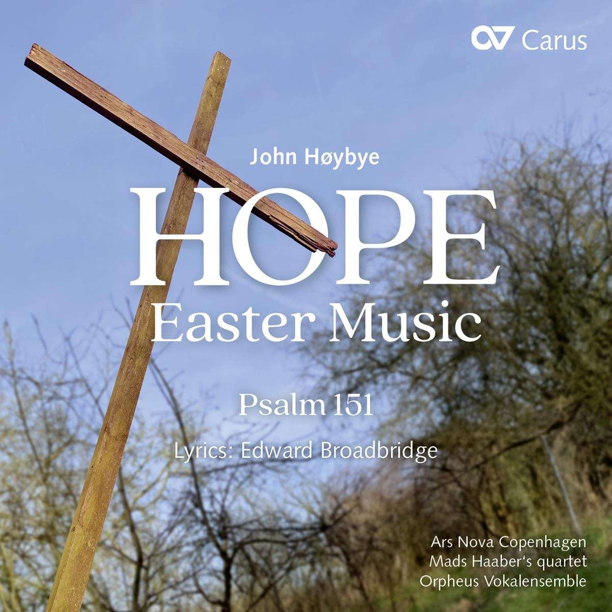 HOYBYE: HOPE - EASTER MUSIC & PSALM 151