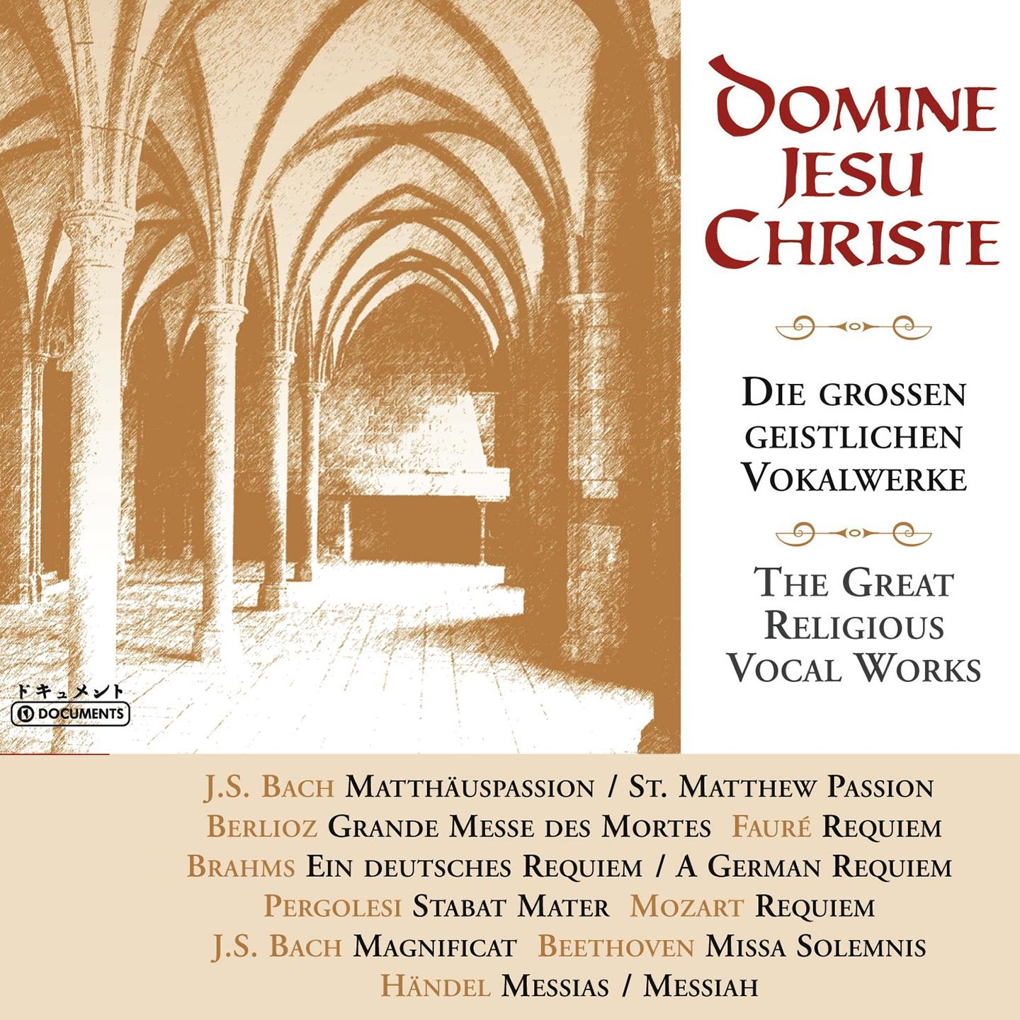 DOMINE JESU CHIRSTE: MUSIC BY BACH, BEETHOVEN, MOZART ETC.