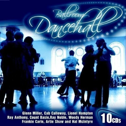 BALLROOM DANCEHALL: GLENN MILLER, CAB CALLOWAY, LIONEL HAMPTON, RAY ANTHONY ETC