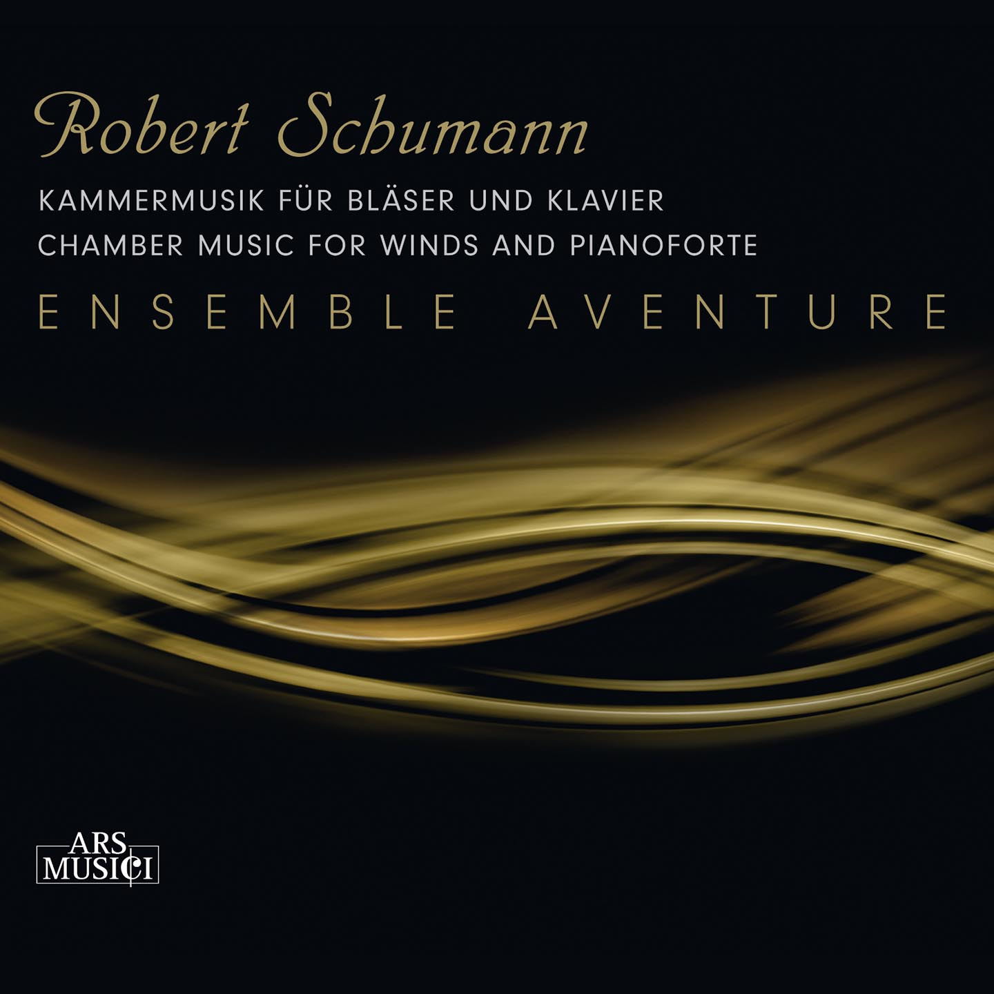 SCHUMANN: CHAMBER MUSIC FOR WIND INSTRUMENTS AND PIANO