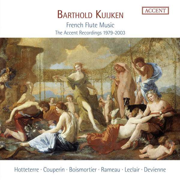 BARTHOLD KUIJKEN - FRENCH FLUTE MUSIC