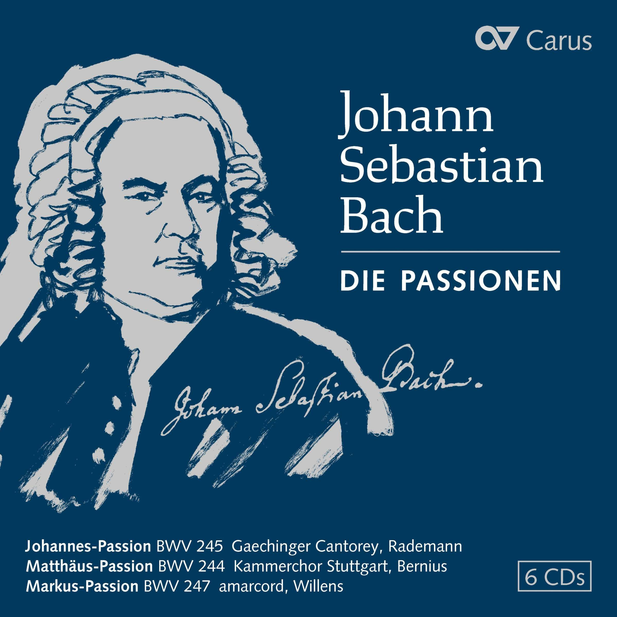 JOHANN SEBASTIAN BACH: THE PASSIONS