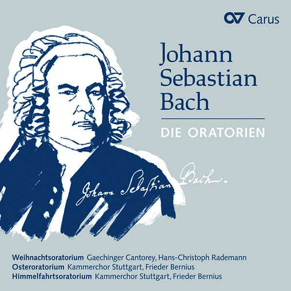 JOHANN SEBASTIAN BACH: THE ORATORIOS