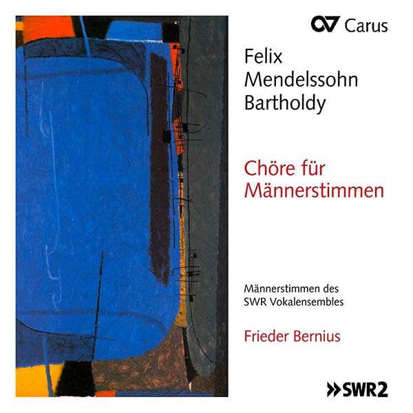 FELIX MENDELSSOHN: SONGS FOR MALE CHOIR