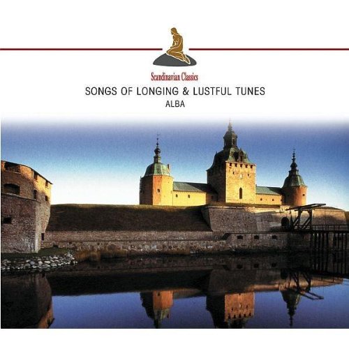 Songs Of Longing & Lustful Tunes