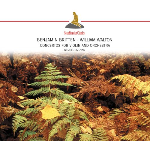 BRITTEN: CONCERTOS FOR VIOLIN AND ORCHESTRA