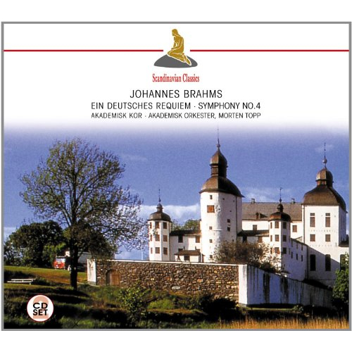 BRAHMS: EIN DEUTSCHES REQUIEM, SYMPHONY NO.4