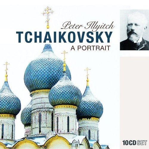 TSCHAIKOWSKY: A PORTRAIT