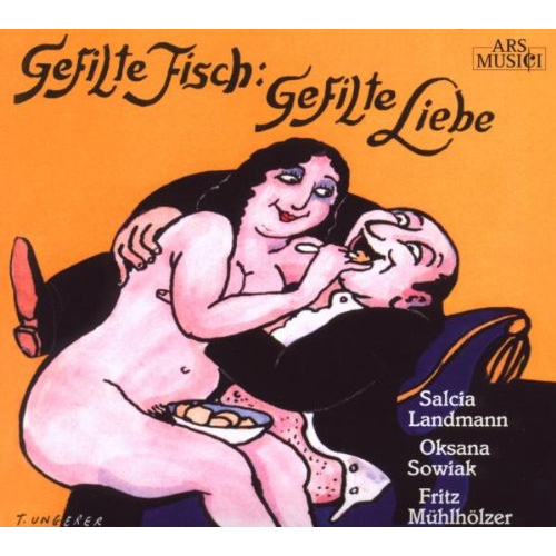 GEFILTE FISCH: GEFILTE LIEBE