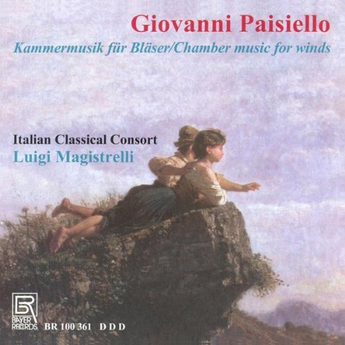 GIOVANNI PAISIELLO - CHAMBER MUSIC FOR WINDS