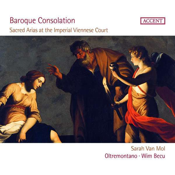 BAROQUE CONSOLATION - SACRED ARIAS AT THE IMPERIAL VIENNESE COURT