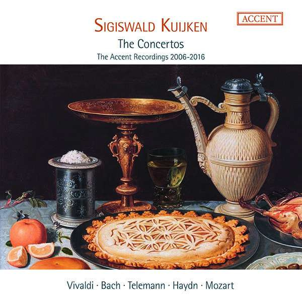 SIGISWALD KUIJKEN - THE CONCERTOS - THE ACCENT RECORDINGS 2006-2016