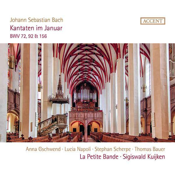 JOHANN SEBASTIAN BACH: CANTATAS BWV 72, 92 & 156