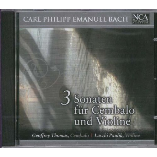 BACH C.P.E.: 3 SONATEN FUR VIOLINE UND CEMBALO