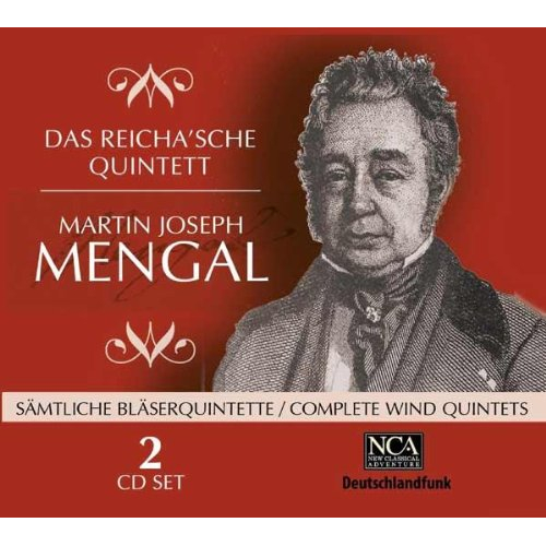 MENGAL: SAMTLICHE BLASERQUINTETTE